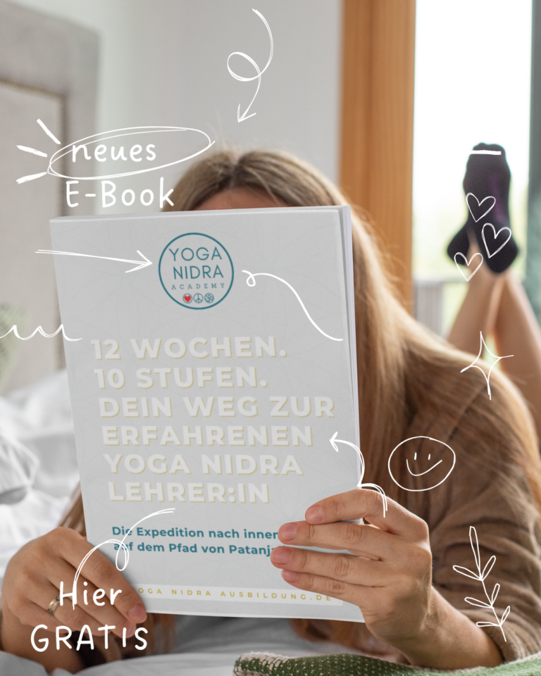 Gratis E-Book 12 Wochen 10 Stufen Dein Weg zur erfahrenen Yoga Nidra Lehrerin